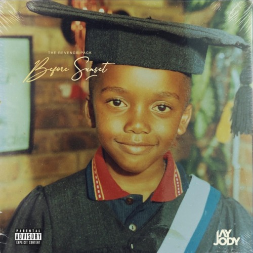 Jay Jody The Revenge: Before Sunset EP ZIP DOWNLOAD