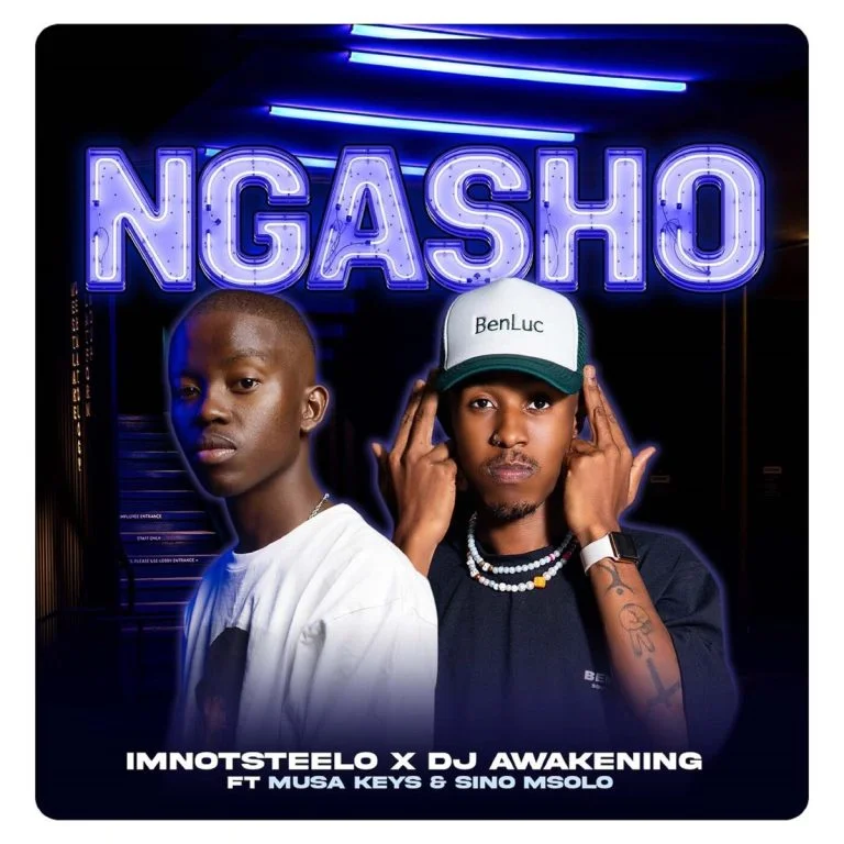 Imnotsteelo & DJ Awakening Ngasho ft. Musa Keys & Sino Msolo MP3 DOWNLOAD