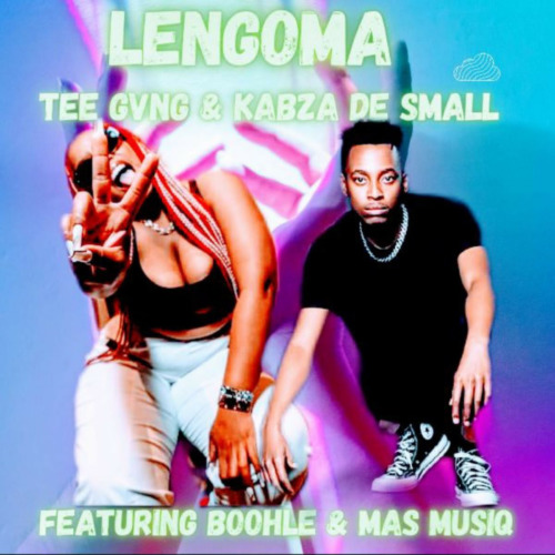 Tee GVNG & Kabza De Small Lengoma ft. Boohle & Mas Musiq MP3 DOWNLOAD