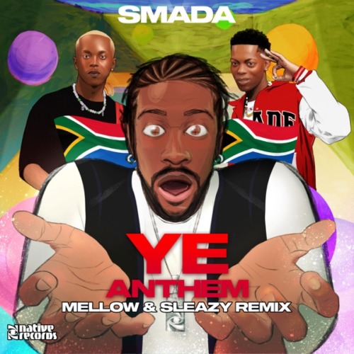 Smada, Mellow & Sleazy Ye Anthem (Remix) MP3 DOWNLOAD